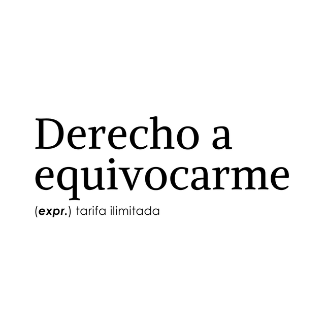 Derecho a equivocarme