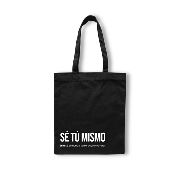 Totebag Sé Tú Mismo