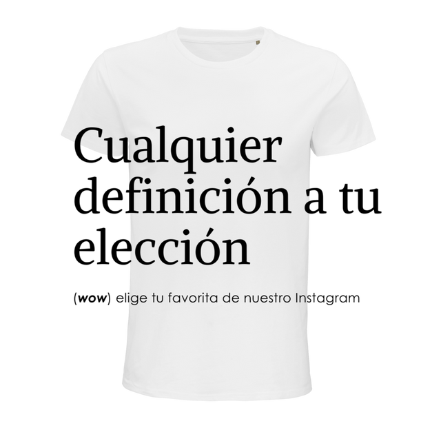 Camiseta: A tu elección