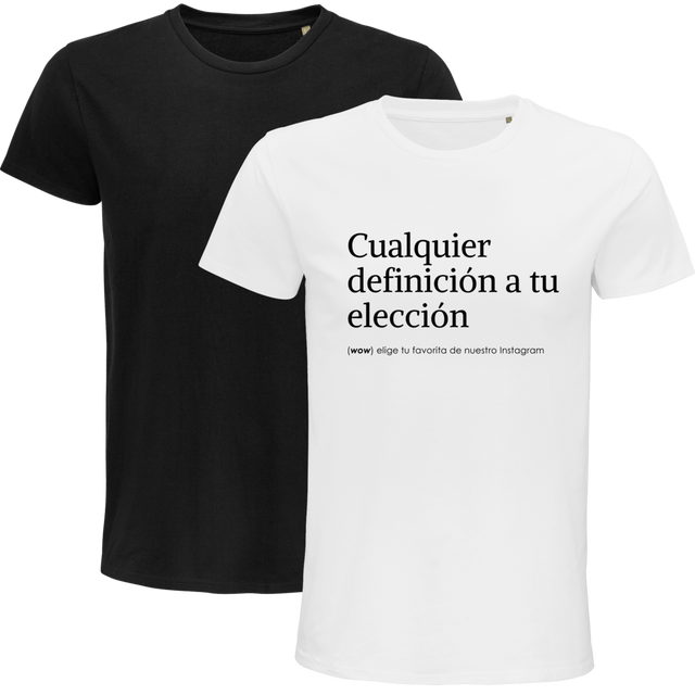 Camiseta: A tu elección